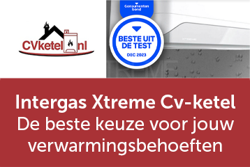Intergas Xtreme De beste keuze voor jouw verwarmingsbehoeften | CVketel.nl